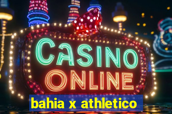 bahia x athletico-pr